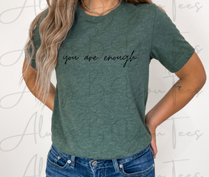You Are Enough