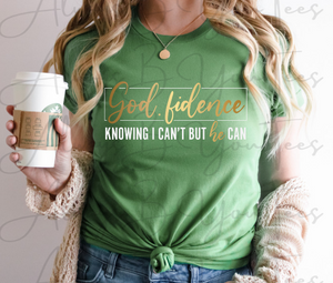 God-fidence Knowing I Can't But He Can