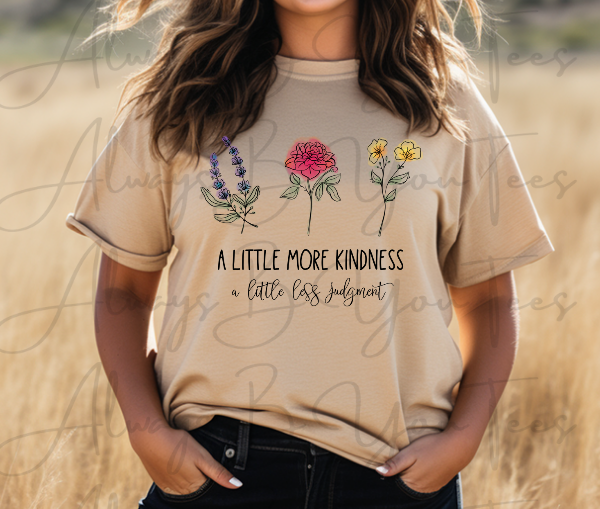 A Little More Kindness, A Little Less Judgement
